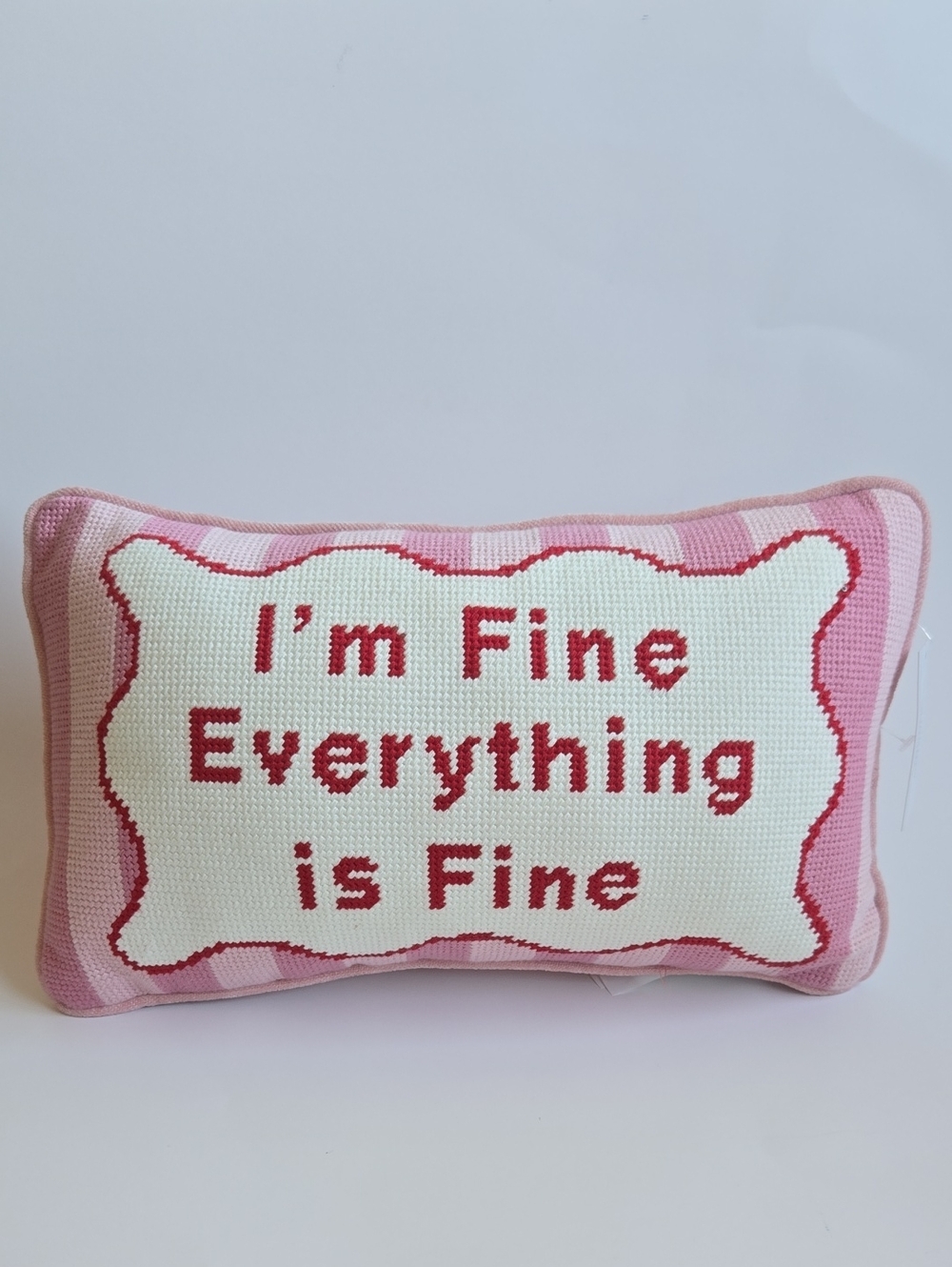 “I’m Fine Everything is Fine” Needlepoint Accent Pillow Pink